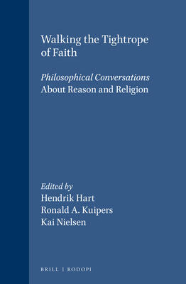 Walking the Tightrope of Faith: Philosophical Conversations about Reason and Religion