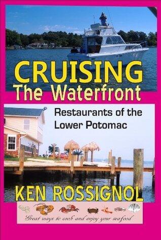 Cruising the Waterfront Restaurants of the Lower Potomac