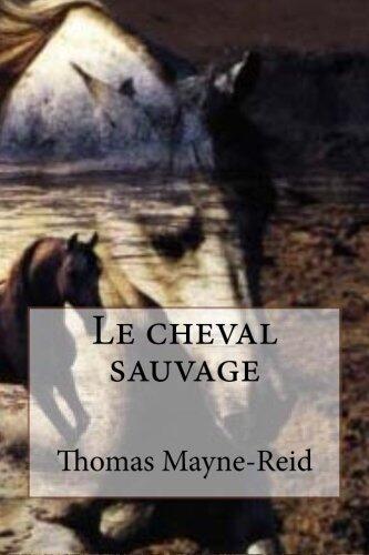 Le cheval sauvage