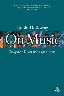 On Music: Essays and Diversions
