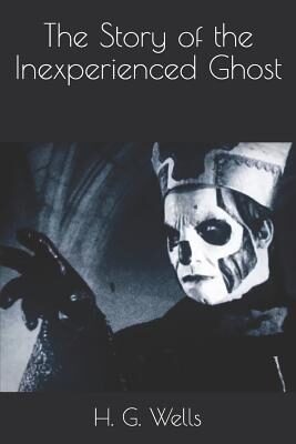 The Story of the Inexperienced Ghost