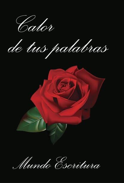Calor de tus palabras