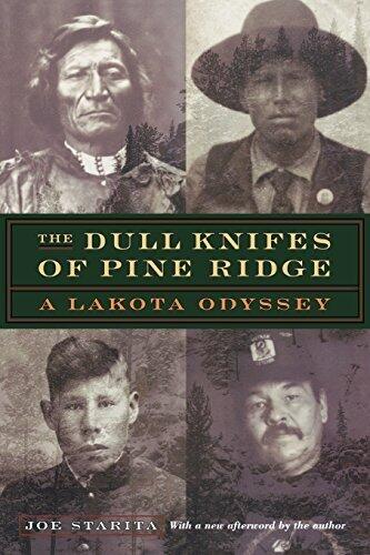 The Dull Knifes of Pine Ridge: A Lakota Odyssey