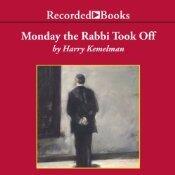 Monday the Rabbi Took Off