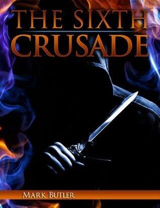 The Sixth Crusade