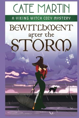 Bewitchment After the Storm: A Viking Witch Cozy Mystery