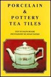Porcelain & Pottery Tea Tiles