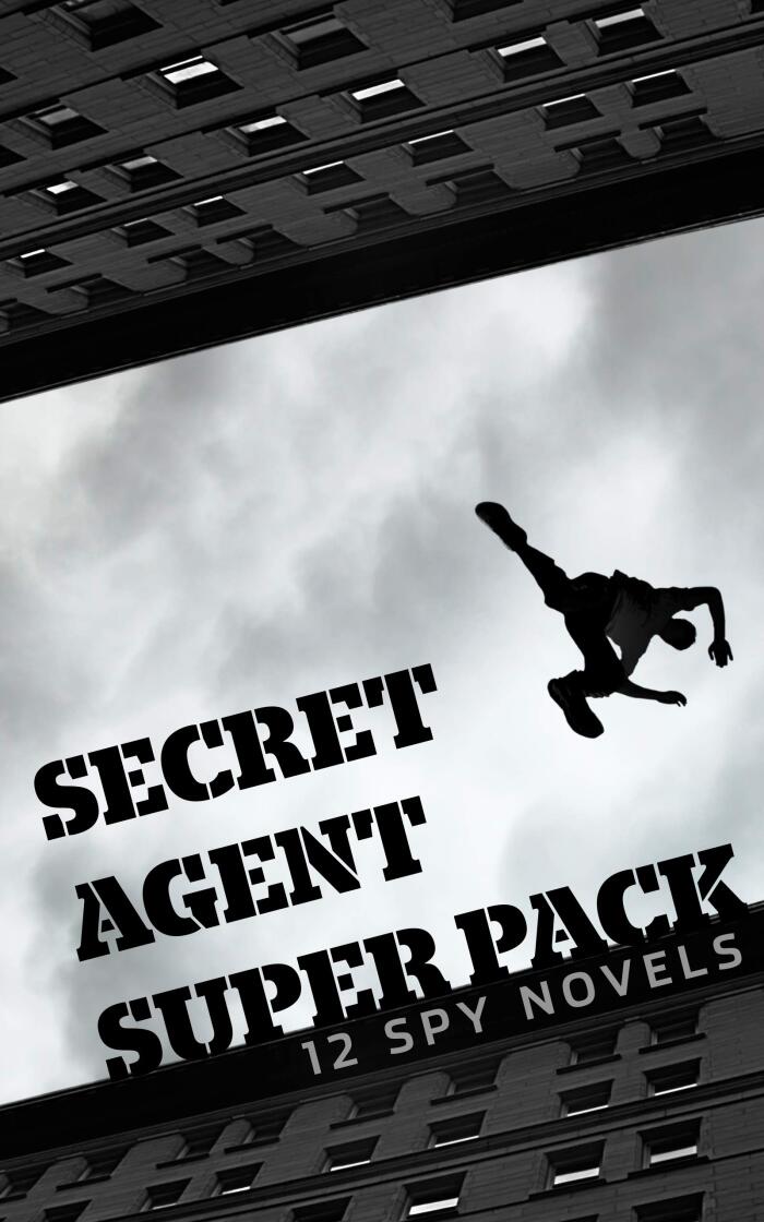 Secret Agent Super Pack: 12 Spy Novels