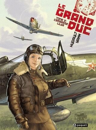 Le Grand Duc Tome 2: Camarade Lilya