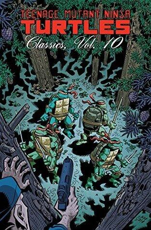 Teenage Mutant Ninja Turtles Classics, Volume 10