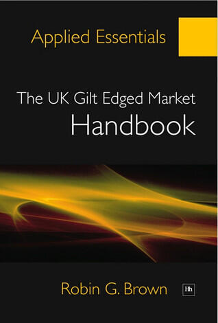 Applied Essentials: The Uk Gilt Edged Market Handbook