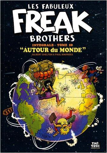 Les Fabuleux Freak Brothers Intégrale - Tome 10 "Autour du monde"
