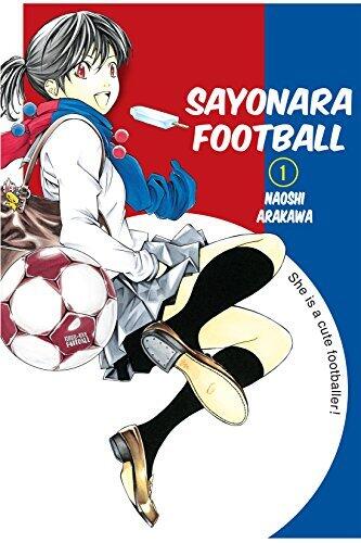 Sayonara, Football, Vol. 1