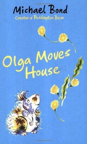 Olga Moves House by Bond Michael (2007-01-01) Paperback