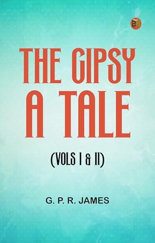 The Gipsy A Tale