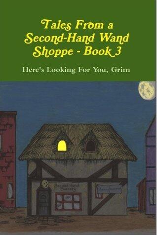 Here's Looking for You, Grim