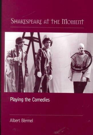 Shakespeare at the Moment