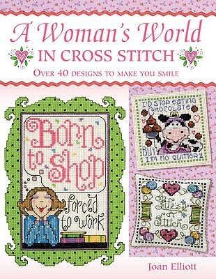 A Woman's World in Cross Stitch