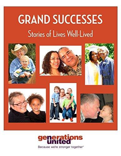 Grand Successes: Stories of Lives Well-Raised