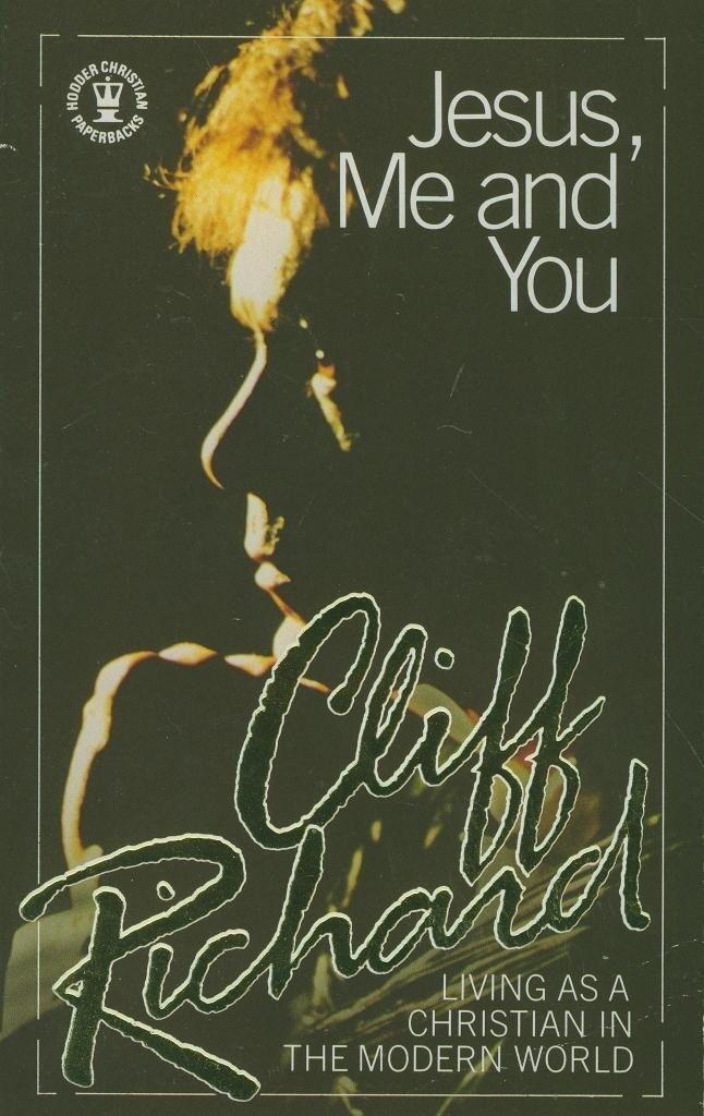 Jesus, Me and You: Living as a Christian in the Modern World