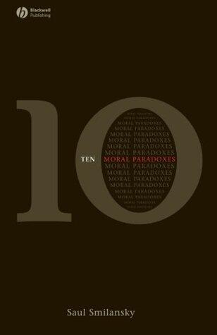 10 Moral Paradoxes