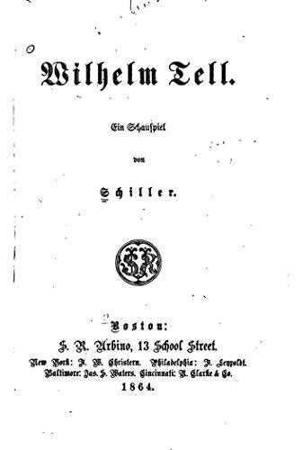 Wilhelm Tell, Ein Schauspiel