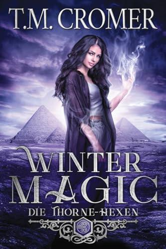 Winter Magic (Die Thorne Hexen)