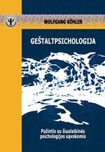 Geštaltpsichologija: pažintis su šiuolaikinės psichologijos sąvokomis