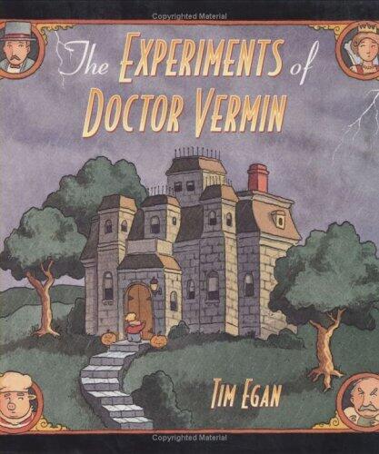 The Experiments of Dr. Vermin
