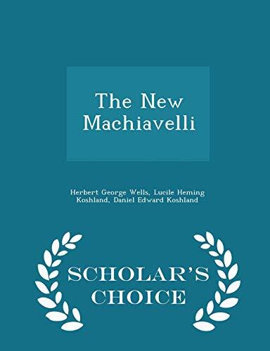 The New Machiavelli