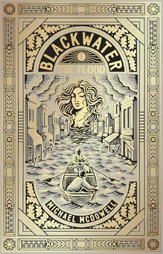 Blackwater I: The Flood: The first book in the classic southern gothic horror saga, the million-copy selling phenomenon