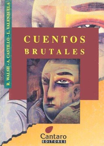 Cuentos Brutales (Coleccion del Mirador)