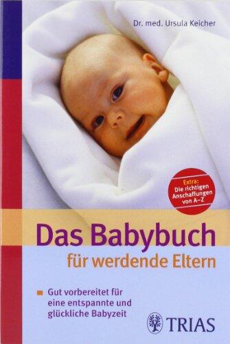 Das Babybuch für werdende Eltern