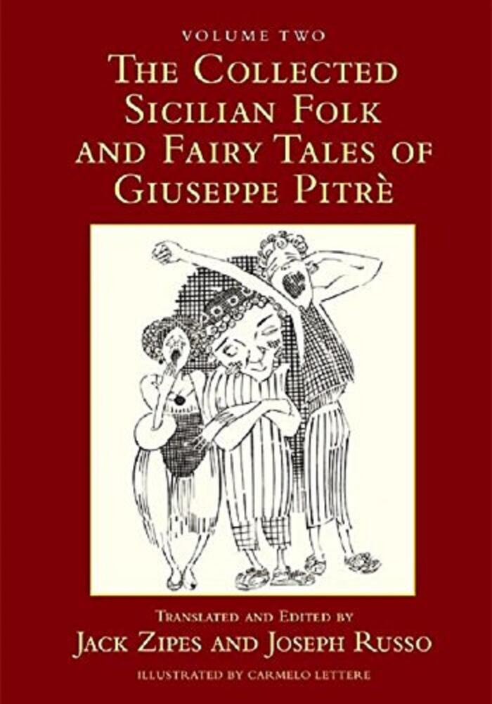 The Collected Sicilian Folk and Fairy Tales of Giuseppe Pitrè