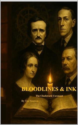 BLOODLINES & INK : The Clockwork Covenant
