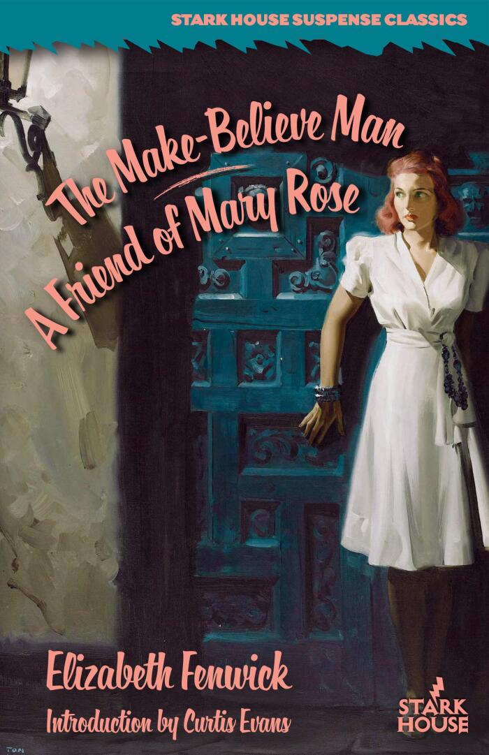 The Make-Believe Man / A Friend of Mary Rose