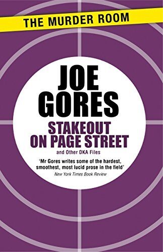 Stakeout on Page Street: And Other DKA Files