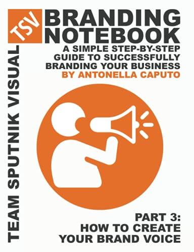branding notebook - part 3 how to create your brand voice