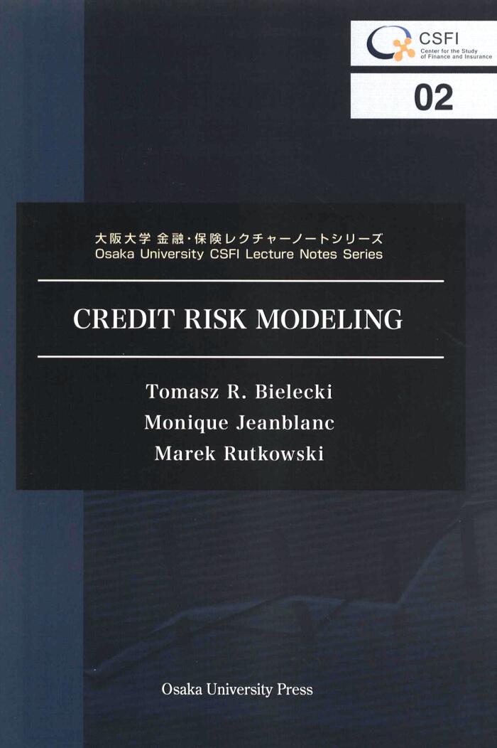 Credit Risk Modeling (Osaka University Finance and Insurance Lecture Notes Series)