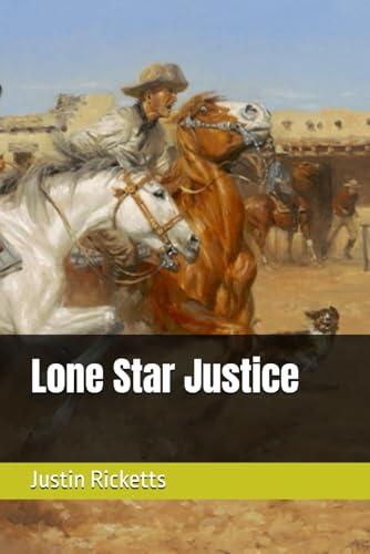 Lone Star Justice