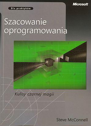 Szacowanie oprogramowania - kulisy czarnej magii
