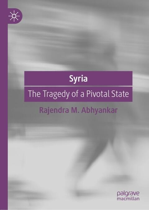 Syria: The Tragedy of a Pivotal State