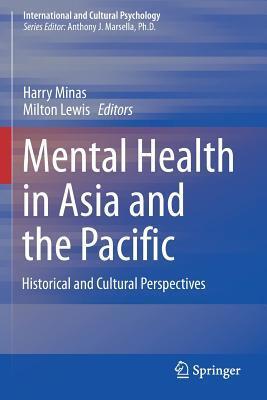 Mental Health in Asia and the Pacific: Historical and Cultural Perspectives