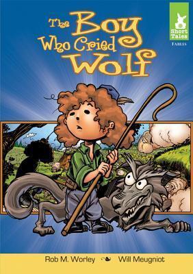Boy Who Cried Wolf