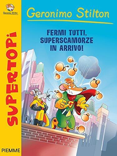 Fermi tutti, superscamorze in arrivo!