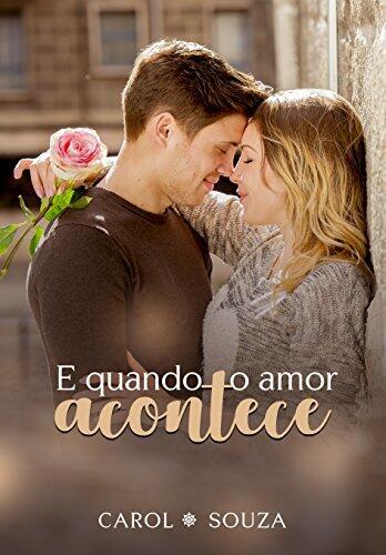 E Quando o Amor Acontece