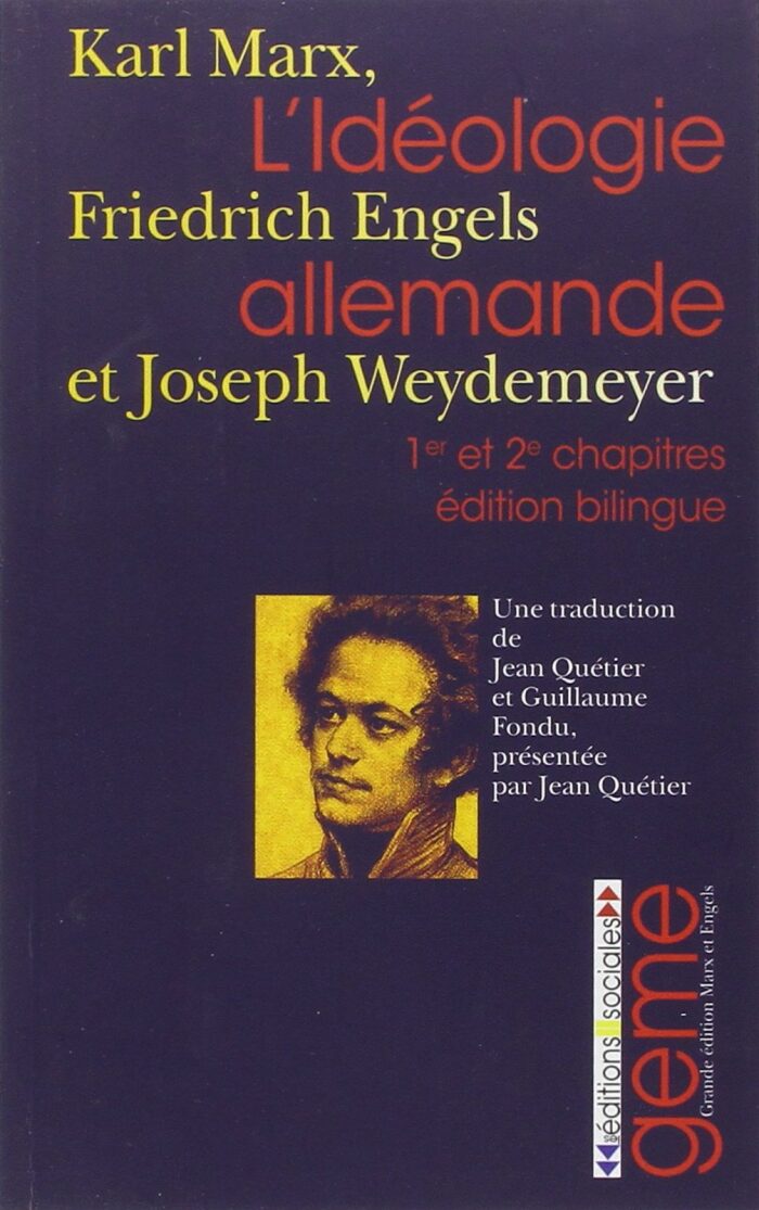 Idéologie allemande (L') 1er et 2e chapitre: édition bilingue
