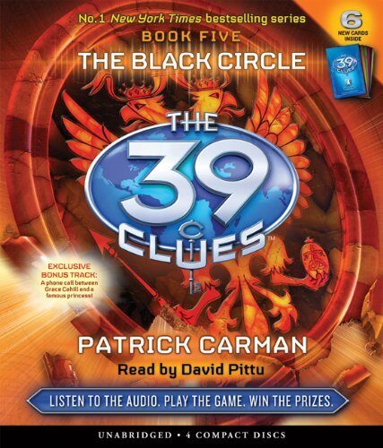 The Black Circle (The 39 Clues , Book 5) - Audio by Patrick Carman