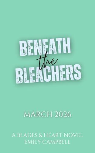 Beneath the Bleachers