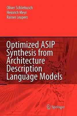 Optimized ASIP Synthesis from Architecture Description Language Models